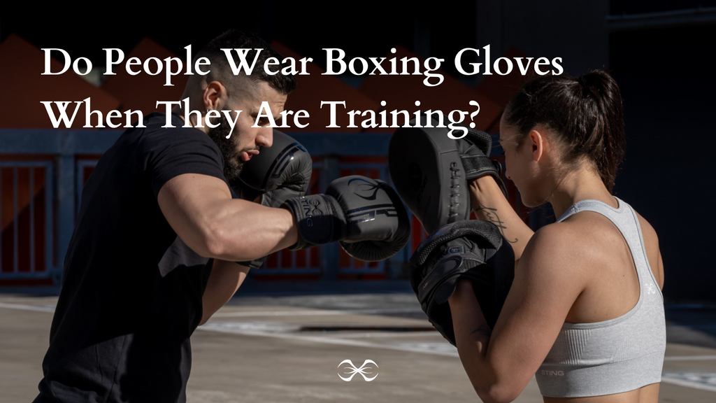 Do People Wear Boxing Gloves When They Are Training?